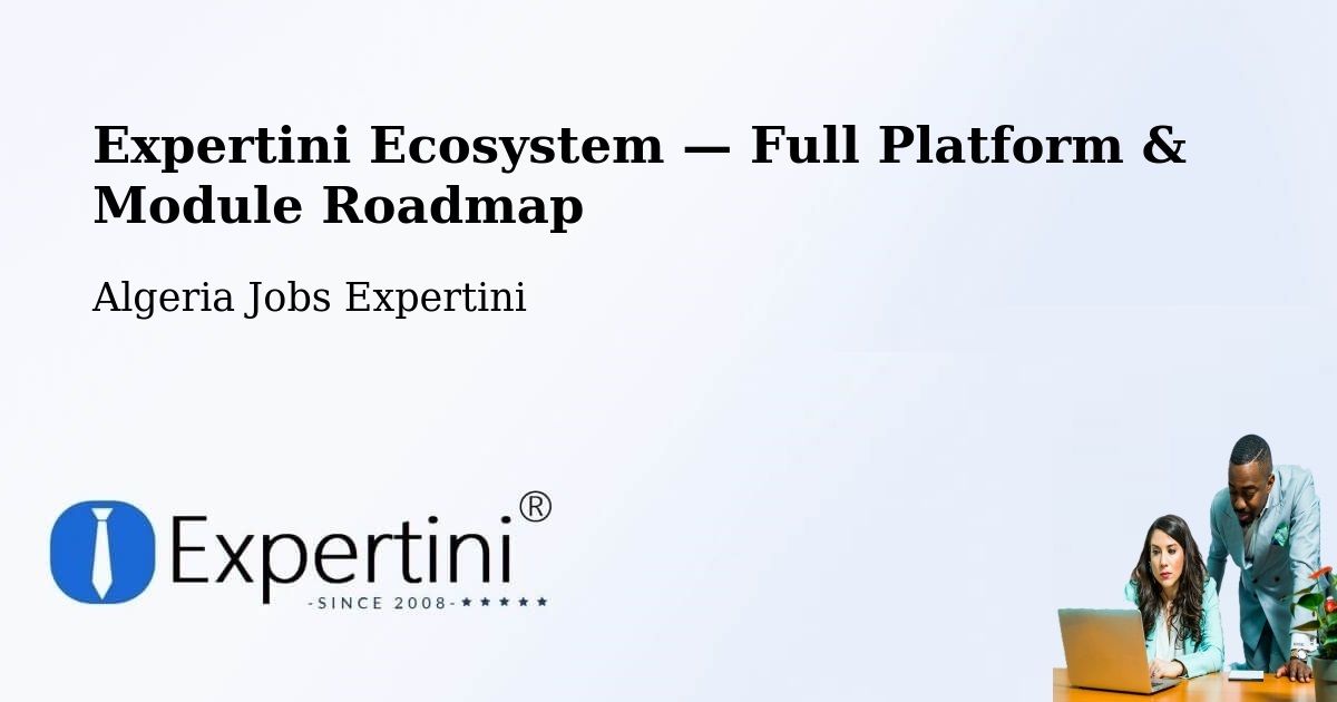 Expertini Ecosystem — Full Platform & Module Roadmap – Chemini