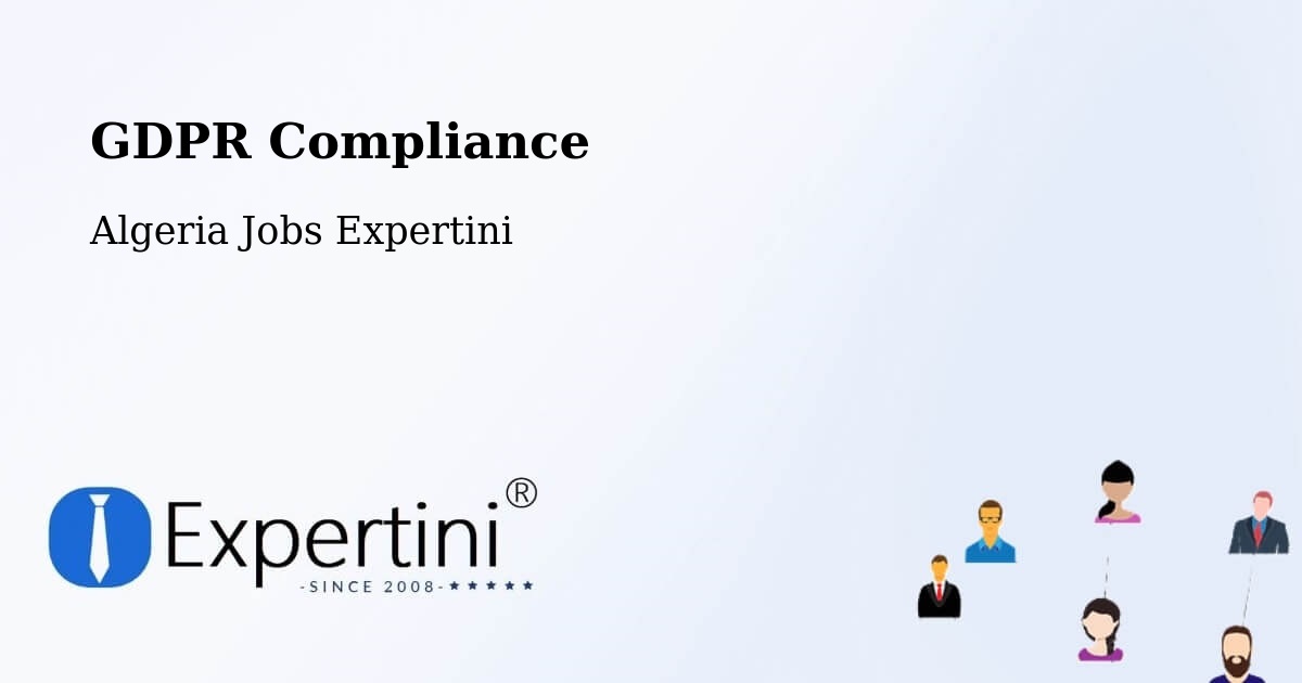 EU GDPR Compliance Statement – Chemini - Algeria Jobs Expertini