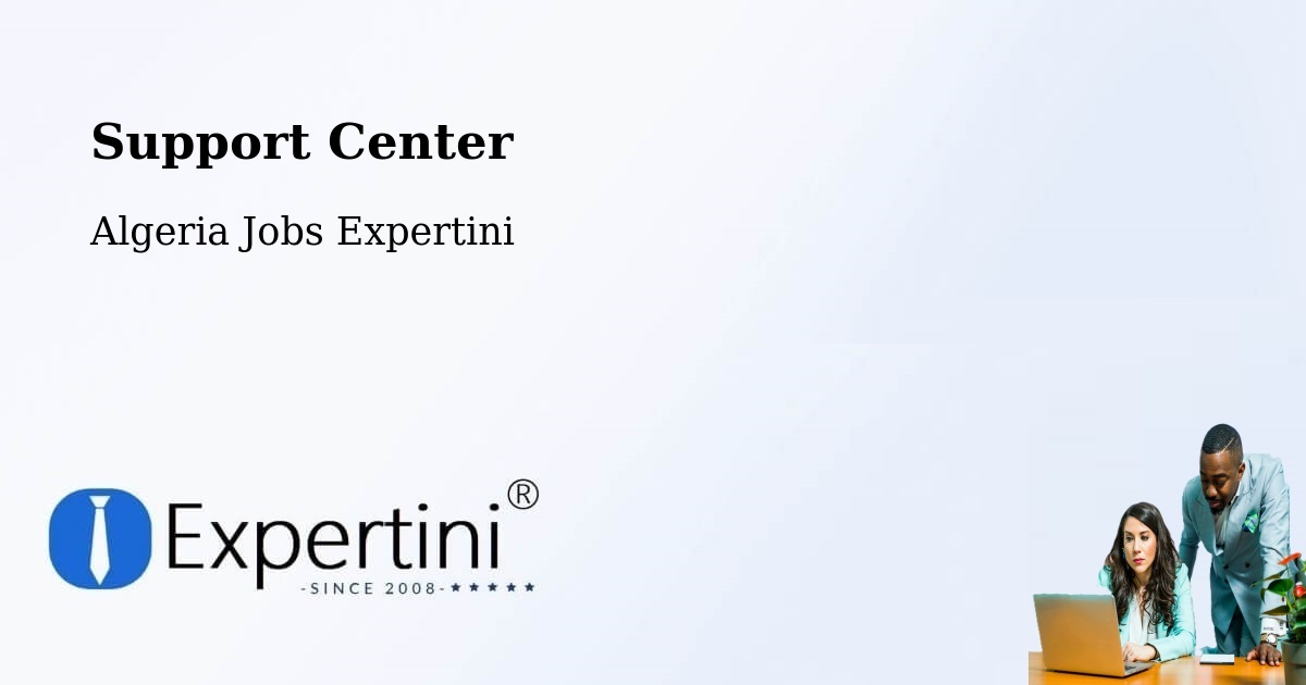 Support Services – Chemini - Algeria Jobs Expertini
